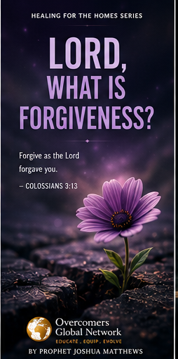 Lord, What Is Forgiveness?