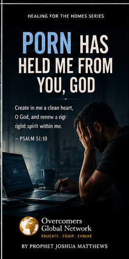 Porn Has Held Me From You, God