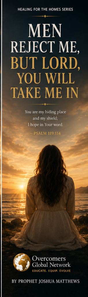 Men Reject Me, But Lord You Will Take Me In